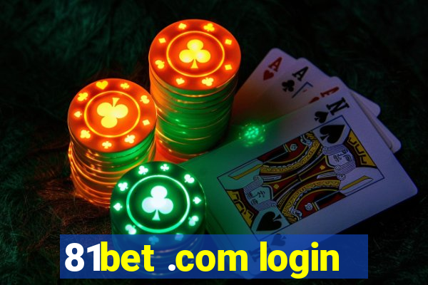 81bet .com login